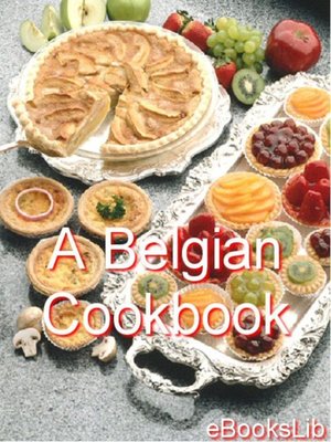 cover image of A Belgian Cookbook